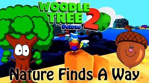 Woodle Tree 2: Deluxe+ - Nature Finds A Way