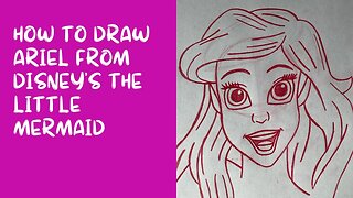 How to Draw Ariel from Disney’s The Little Mermaid