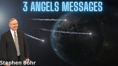 Stephen Bohr- The Three Angels’ Messages in Summary - || Summit 1/10