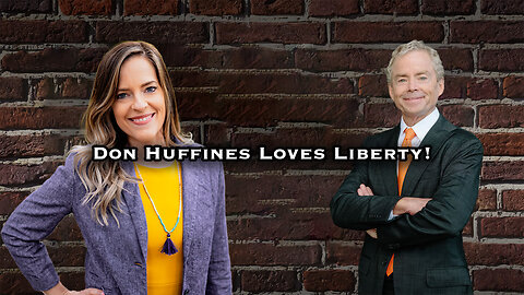 Don Huffines Loves Liberty!