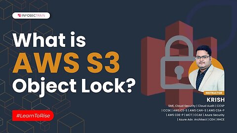 What is AWS S3 Object Lock? | How to use Amazon S3 Object Lock?
