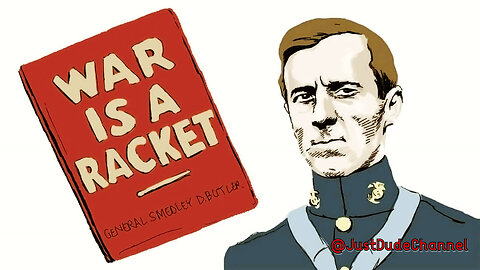 War Is A Racket | Major General Smedley D. Butler