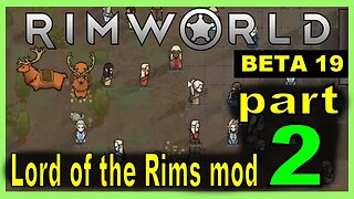 RimWorld : Lord of the Rims part 2 - modded [Live stream] with Madd Rabbit