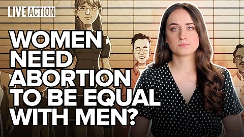 Does Abortion Really Lead To GENDER EQUALITY?