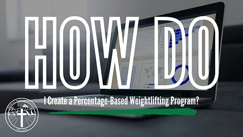 How Do I Create a Percentage Based Weightlifting Program?