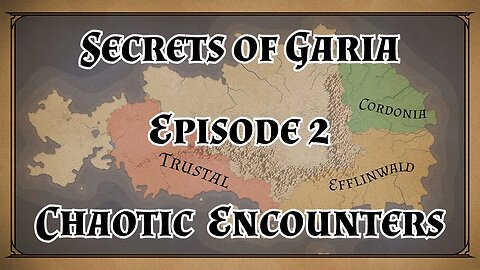 DemDMs | Secrets of Garia Episode 2: Chaotic Encounters