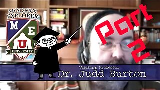 Uncovering Mysteries with Dr. Judd Burton: Cryptids, Archeology, and Beyond Part 2