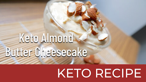 Keto Almond Butter Cheesecake | Keto Diet Recipes