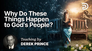 Why Do These Things Happen to God's People? - The Sin of Independence Part 1 A (1:1)