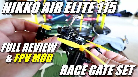 Nikko Air Elite 115 Drone Racing Set Review & FPV Mod - Full Review - Unboxing, Flight Test, FPV Mod