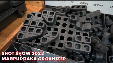 Magpul Rifle Accessories & DAKA Grid Organizer - SHOT Show 2023