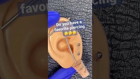 Do You Have A Favorite Piercing???