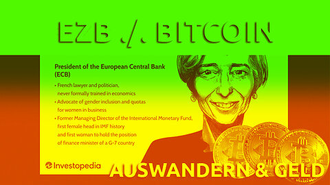 (251) Christine Lagard, CBDC & Bitcoin | AUSWANDERN & GELD