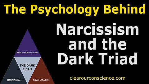The Psychology Behind Narcissism and the Dark Triad