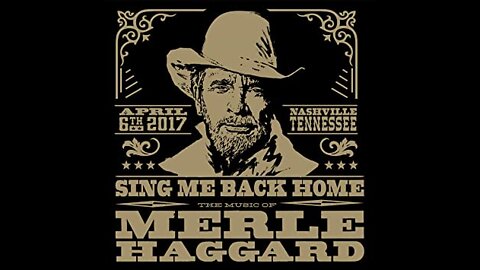 Merle Haggard: Sing Me Back Home