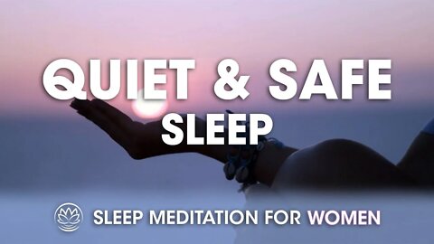 When You Feel Unsafe at Night // Sleep Meditation for Women