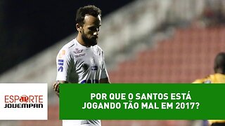 Por que o Santos está jogando tão mal em 2017?