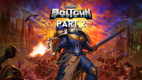 Warhammer 40K: Boltgun - Space Marine Continues Rampage