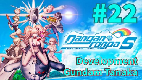 Danganronpa S: Ultimate Summer Camp - Episode 22: Development - Gundam Tanaka