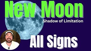 All Signs - NEW Year Moon - Shadow of Limitation