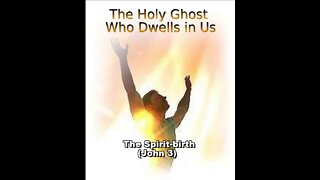 The Holy Ghost Who Dwells in Us. by W. H. Westcott. The Spirit-birth (John 3)