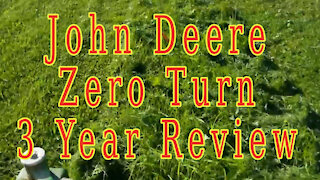 John Deere 525 Zero Turn Mower 3 Year Update