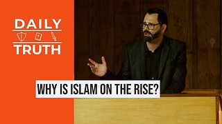 Why Is Islam On The Rise?