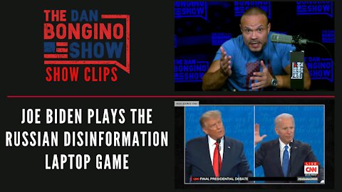 Joe Biden Plays The Russian Disinformation Laptop Game - Dan Bongino Show Clips