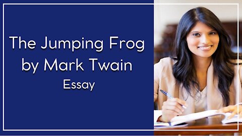 The Jumping Frog by Mark Twain Essay