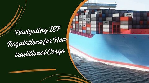 Managing ISF Requirements for Pipeline Transported Cargo