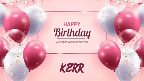 Happy Birthday to Kerr - Birthday Wish From Birthday Bash