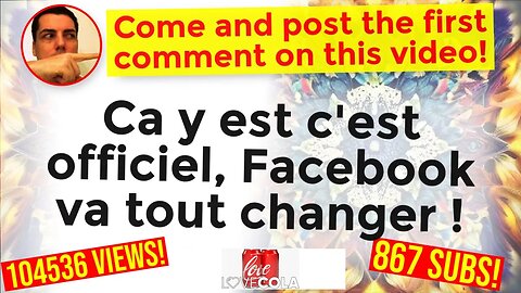 Ca y est c'est officiel, Facebook va tout changer !