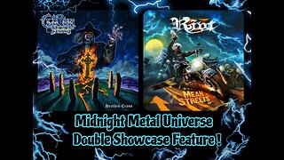 MidnightMetalUniverseYT Double Album Showcase!!