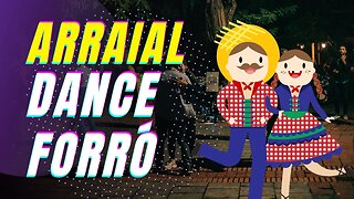 Arraia Dance Forró - Baile De Forró