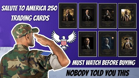 Salute To America 250 Trading Cards - Must Watch Before Buying
