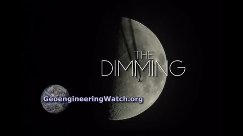 The Dimming - by geoengineeringwatch.org