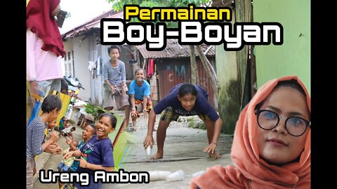 PERMAINAN TRADISIONAL ANAK (BOY/BENTENG DI MALUKU)