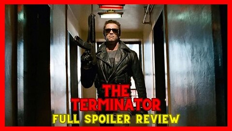 The Terminator Full Spoiler Review - The Cody Lowe Communion w/BT - Ep. 71