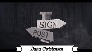 God's Sign Post with Dana Christensen 3.26.24