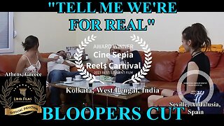 Award & Bloopers cut: Tell me we're for real short film