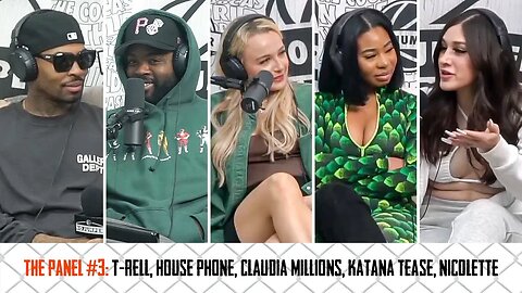 No Jumper Panel #3 w/ T-Rell, House Phone, Claudia Millions, Katana Tease & Nicolette