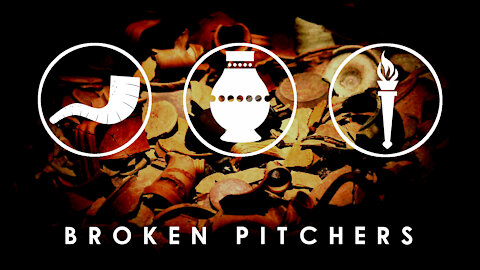 Broken Pitchers