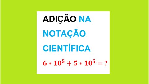 SOMA NA NOTAÇÃO CIENTÍFICA - AULA 69