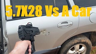 5.7X28 Vs A Car 🚗