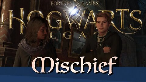 Mischief | 30 | Hogwarts Legacy | Let's Play