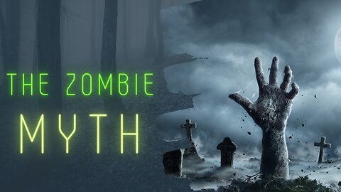 The Zombie Myth Evolution