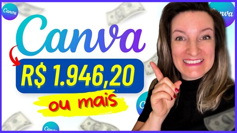 Canva: Como ganhar R$1.946,20 ou Mais com o Canva todo Mês (Tutorial para Iniciantes)