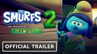 The Smurfs 2: The Prisoner of the Green Stone - Official Launch Trailer