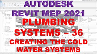 Autodesk Revit MEP 2021 - PLUMBING SYSTEMS - CREATING THE COLD WATER SYSTEM