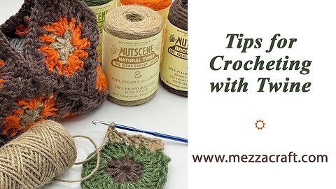 Tips for Crocheting With Twine